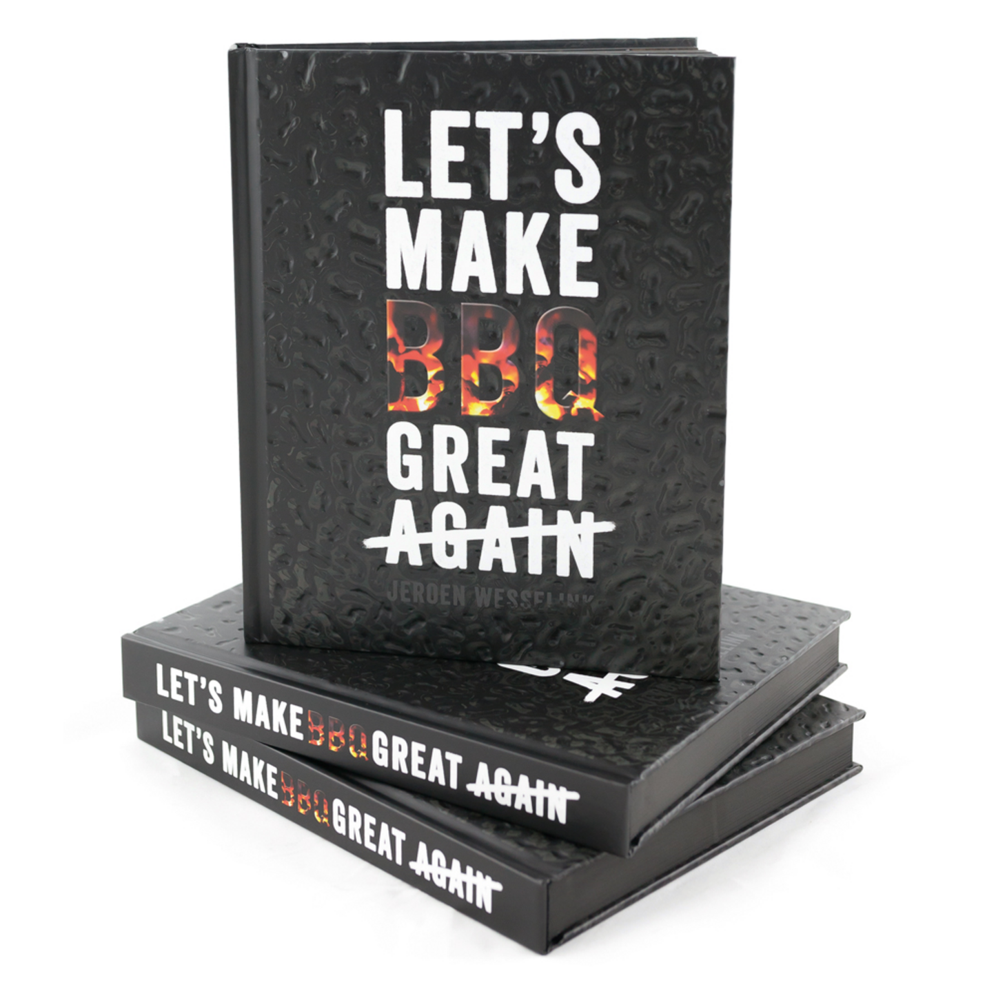 Let's Make BBQ great again - Jeroen Wesselink